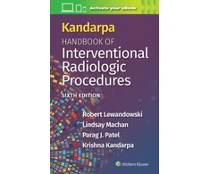KNYGA Kandarpa Kandarpa Kandarpa Handbook of Interventional Radiologic Procedures: Print + eBook with Multimedia