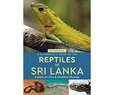 KNYGA Kanishka Ukuwela Naturalist's Guide to the Reptiles of Sri Lanka (2nd edition)