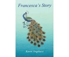 KNYGA Karen Angelucci Francesca's Story