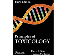KNYGA Karen E Stine Principles of Toxicology