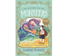 KNYGA Karen Foxlee Trouble with the Two-Headed Hydra