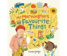 KNYGA Karen George Mr Mornington's Favourite Things