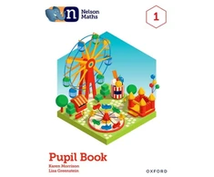 KNYGA Karen Morrison Nelson Maths: Pupil Book 1