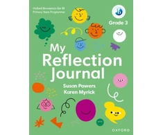 KNYGA Karen Myrick Oxford Resources for IB PYP: My Reflection Journal Grade 3