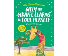 KNYGA Karen Treisman Gilly the Giraffe Learns to Love Herself