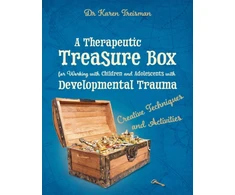 KNYGA Karen Treisman Therapeutic Treasure Box for Working with Children and Adolescents with Developmental Trauma