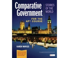 KNYGA Karen Waples Comparative Government: Stories of the World for the AP® Course