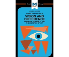 KNYGA Karina Jakubowicz Analysis of Griselda Pollock's Vision and Difference