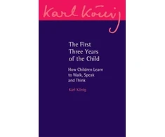 KNYGA Karl Konig First Three Years of the Child