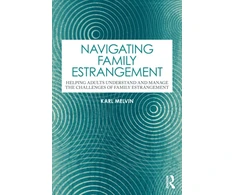 KNYGA Karl Melvin Navigating Family Estrangement