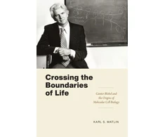KNYGA Karl S Matlin Crossing the Boundaries of Life