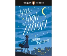 KNYGA Karyn Parsons Penguin Readers Level 4: How High The Moon (ELT Graded Reader)