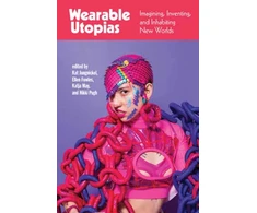 KNYGA Kat Jungnickel Wearable Utopias