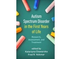 KNYGA Katarzyna Chawarska Autism Spectrum Disorder in the First Years of Life
