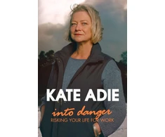 KNYGA Kate Adie Into Danger