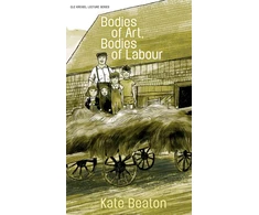 KNYGA Kate Beaton Bodies of Art, Bodies of Labour