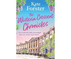 KNYGA Kate Forster Wisteria Crescent Chronicles
