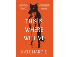 KNYGA Kate Hardie This Is Where We Live