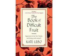 KNYGA Kate Lebo Book of Difficult Fruit