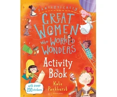 KNYGA Kate Pankhurst Fantastically Great Women Who Worked Wonders Activity Book