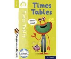 KNYGA Kate Robinson Progress with Oxford: Progress with Oxford: Times Tables Age 6-7- Practise for School with Essential Maths Skills