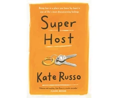 KNYGA Kate Russo Super Host, the charming, compulsively readable novel of life, love and loneliness