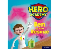 KNYGA Kate Scott Hero Academy: Oxford Level 5, Žalias Book Band: Ben to the Rescue