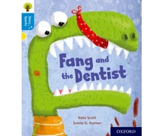 KNYGA Kate Scott Oxford Reading Tree Story Sparks: Oxford Level 3: Fang and the Dentist