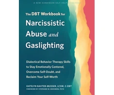KNYGA Katelyn Baxter Musser The DBT Workbook for Narcissistic Abuse and Gaslighting