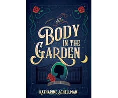 KNYGA Katharine Schellman Body in the Garden