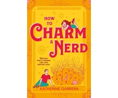 KNYGA Katherine Garbera How To Charm A Nerd