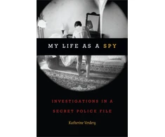 KNYGA Katherine Verdery My Life As a Spy
