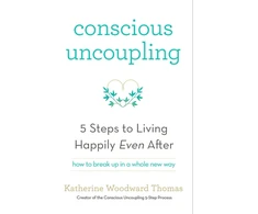 KNYGA Katherine Woodward Thomas Conscious Uncoupling