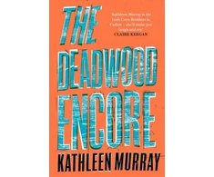 KNYGA Kathleen Murray Deadwood Encore