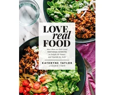 KNYGA Kathryne Taylor Love Real Food