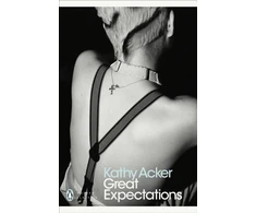 KNYGA Kathy Acker Great Expectations