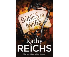 KNYGA Kathy Reichs Bones to Ashes