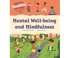KNYGA Katie Woolley Healthy Me: Mental Well-being and Mindfulness