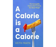 KNYGA Keith Frayn Calorie is a Calorie