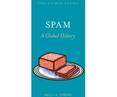 KNYGA Kelly A Spring SPAM, A Global History