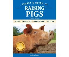 KNYGA Kelly Klober Storey's Guide to Raising Pigs, 4th Edition