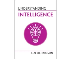 KNYGA Ken Richardson Understanding Intelligence