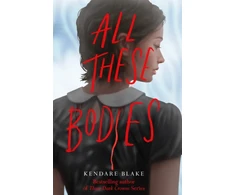 KNYGA Kendare Blake All These Bodies