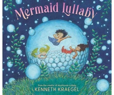 KNYGA Kenneth Kraegel Mermaid Lullaby