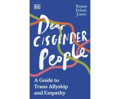 KNYGA Kenny Ethan Jones Dear Cisgender People