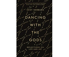 KNYGA Kent Nerburn Dancing with the Gods