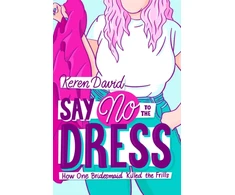 KNYGA Keren David Say No to the Dress