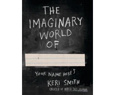 KNYGA Keri Smith Imaginary World of