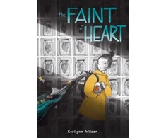 KNYGA Kerilynn Wilson Faint of Heart, A Graphic Novel