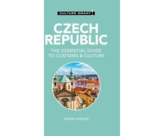 KNYGA Kevan Vogler Czech Republic - Culture Smart!, The Essential Guide to Customs &amp; Culture